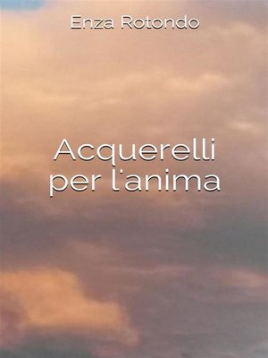 cover image of Acquerelli per l'anima